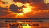 Against all odds acoustic cover (Backing track for voice)