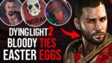 All Easter Eggs & References in Dying Light 2 Bloody Ties DLC