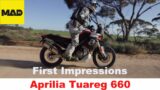 Aprilia Tuareg 660 First Impressions – Motorcycle Adventure
