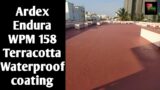 #Ardex Endura WPM 158 Terracotta Waterproofing#PU Waterproofing#Terrace Waterproofing#Single comp.WP