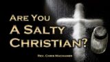 Are You A Salty Christian? | LIVE