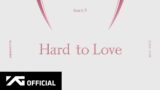BLACKPINK – ‘Hard to Love’ (Official Audio)