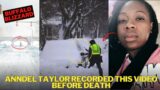 BUFALLO BLIZZARD: Anndel Taylor Recorded This Video Clip 18 Hours Before Her Death, Watch Here!!