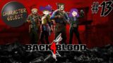 Back 4 Blood Part 13 – Dave's Epic Hero Moment – CharacterSelect