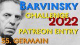 Barvinsky Patreon Evaluation 55. Kevin Germain