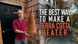 Best Way to Make a Terra Cotta Heater