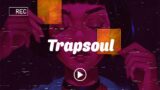 Best of chill RnB Mix ~ Trapsoul tracks | SZA, SiR, Brent Faiyaz