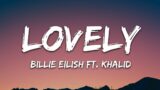 Billie Eilish – lovely (Lyrics) ft. Khalid