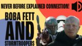 Boba Fett and The Stormtrooper Theories