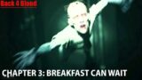 Breakfast Can Wait Act 1 Chapter 3 | Back 4 Blood PS5 No Commentary