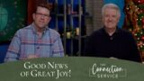 Bring Good News | Pastor Jack Graham | The Connection Service