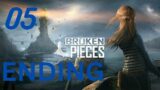 Broken Pieces | ENDING Gameplay | Part 5