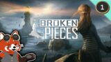 Broken Pieces (Live) | Playthrough 01