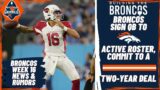 Broncos Sign QB to Active Roster, Commit to a 2-Year Deal | Building The Broncos