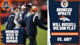 Broncos Update: Will Russ Play vs. Cardinals? | Mile High Insiders