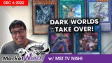 Buyouts of Dark World & Other Meta Relevant Cards! Yu-Gi-Oh! Market Watch December 6 2022
