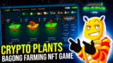 CRYPTO PLANTS – BAGONG FARMING NFT GAME (TAGALOG)