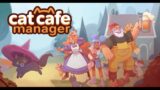 Cat Cafe Manager | Grand Re-opening of our cafe! | Episode 1