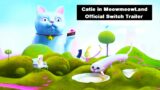 Catie in MeowmeowLand – Official Switch Trailer