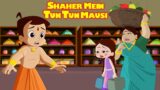 Chhota Bheem – Shaher mein Tun Tun Mausi | Fun Kids Cartoons | Saher mein Tun Tun Mausi