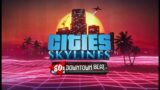 Cities: Skylines 80's Downtown Beat: Chill Bill And The Cushions – Nothing Beats The Funky Beat