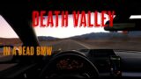 DEATH VALLEY NATIONAL PARK – BMW 135i – 4K EPIC DRIVE