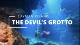 DIVING CAYMAN ISLANDS – The Devil's Grotto Reef