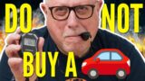 DO NOT BUY A CAR RIGHT NOW