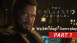 DON'T EAT THE PRISON FOOD – The Callisto Protocol Walkthrough Gameplay INTRO – Part 1