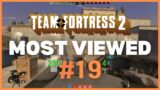 DOUBLE team wipe!? | TF2 MOST VIEWED Twitch Clips of the Week #19