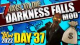 Day 37: Lootin' and Shootin'… 7 Days to Die: Darkness Falls