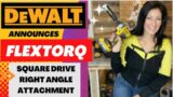 DeWalt announces new FLEXTORQ Square Drive Modular Right Angle Attachments