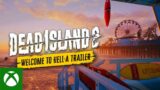 Dead Island 2 – Welcome to HELL-A Gameplay Trailer