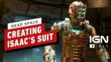 Dead Space: Creating (and Recreating) Isaac's Suit – IGN First