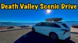 Death Valley National Park Scenic Drive Nomad Van Life Vanlife