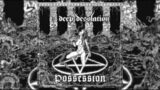 Deep Desolation – Possession [FULL ALBUM]