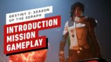 Destiny 2: Season of the Seraph Introduction Mission Gameplay
