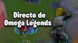 Directo De Omega Legends Sad