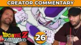 Dragonball Z Abridged Creator Commentary | Ep. 26