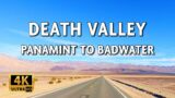 Drive across Death Valley National Park – from Panamint Springs to Badwater Basin parking lot || 4k