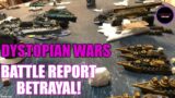 Dystopian Wars Battle Report : Betrayal!