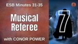 ESB 7: Musical Referee (with Conor Power)