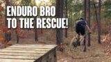 Enduro Bro to the Rescue!