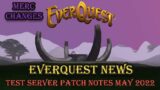 Everquest News – Test Server Patch Notes – May 2022