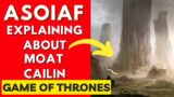 Explaining All About Moat Calin ? – ASOIAF [Game of Thornes] House Of The Dragon