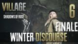 [FINALE | 6] Winter Discourse  (Let’s Play Resident Evil Village: Shadows of Rose w/ GaLm)