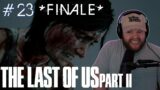 FINALE + FINAL THOUGHTS | The Last of Us Part II (Part 23)