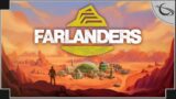 Farlanders – (Mars Terraforming & Base Building Game)