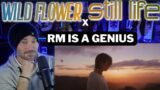 First Time Reaction – RM – Wild Flower / Still Life  ( METAL VOCALIST )
