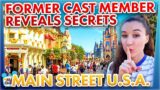 Former Cast Member Reveals EVERY Secret in Disney World's Main Street, U.S.A.